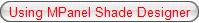 Using MPanel Shade Designer